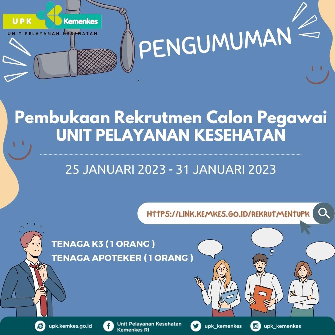 PENERIMAAN PEGAWAI PEMERINTAH NON PEGAWAI NEGERI (PPNPN) PADA UNIT PELAYANAN KESEHATAN KEMENKES TAHUN ANGGARAN 2023