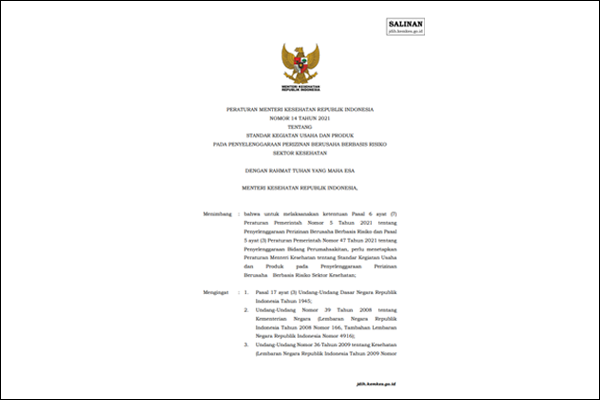 PERATURAN MENTERI KESEHATAN REPUBLIK INDONESIA NOMOR 14 TAHUN 2021 TENTANG STANDAR KEGIATAN USAHA DAN PRODUK PADA PENYELENGGARAAN PERIZINAN BERUSAHA BERBASIS RISIKO SEKTOR KESEHATAN